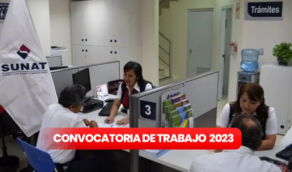 Trabaja en Sunat: entidad busca consultores y ofrece sueldos de hasta S/10.000