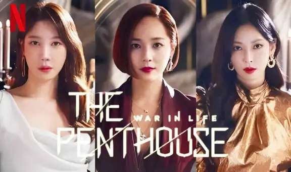'The Penthouse' llega a Netflix [ESTRENO]: fecha, sinopsis, reparto y todo sobre el k-drama
