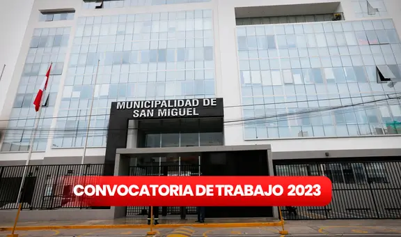 Trabaja en San Miguel: entidad ofrece 45 empleos con sueldos de S/2.200