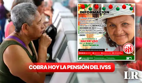 Pensión IVSS: cobra HOY el DEPÓSITO de enero 2024 del Seguro Social