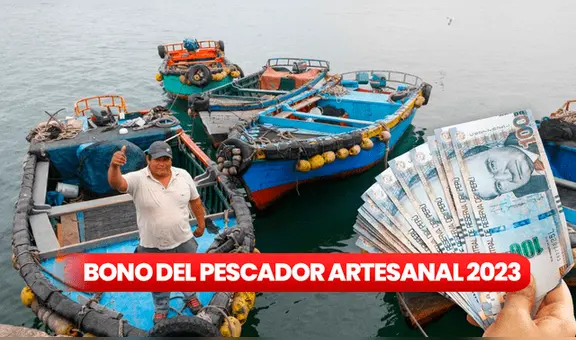 Conoce los requisitos y fechas para el Bono de S/700 en pesca artesanal