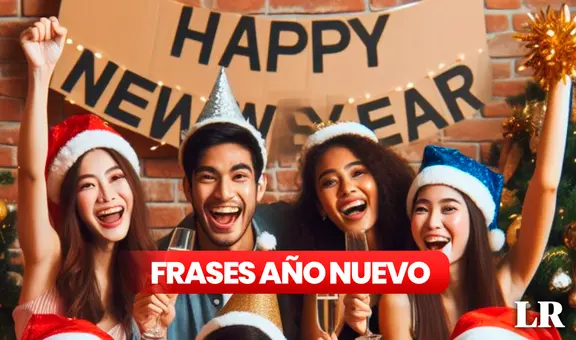 Frases motivadoras de Feliz Año Nuevo: tarjetas y mensajes para dedicar por el inicio del 2024