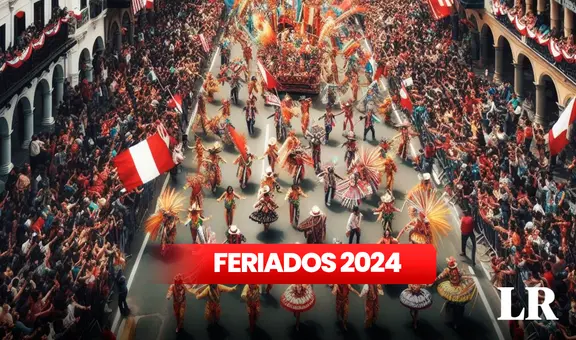 Feriados 2024: ¿cuáles son los 16 días libres que habrá en Perú?