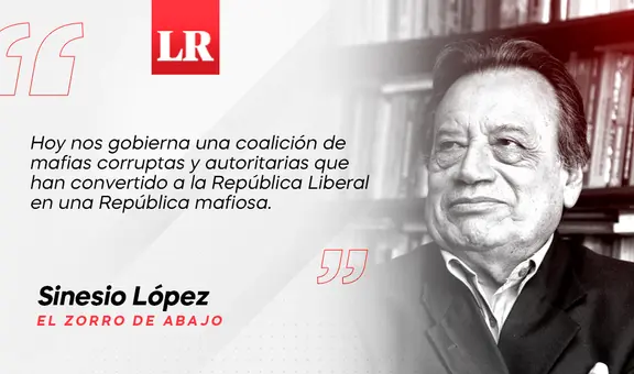 De la República Liberal a la República mafiosa, por Sinesio López