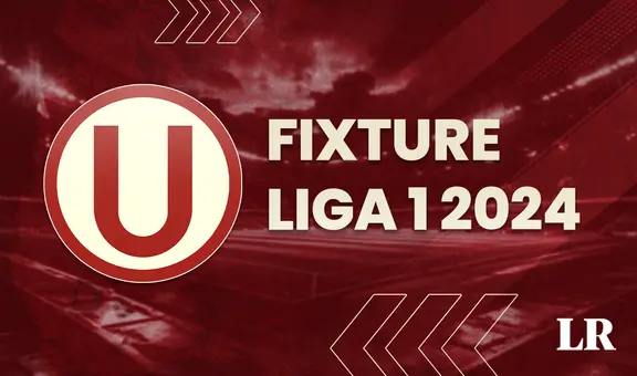 Fixture de Universitario 2024: la 'U' ya conoce su calendario para buscar el bicampeonato de Liga 1