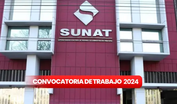 ¿Eres bachiller?: Sunat ofrece 37 empleos con sueldos de hasta S/5.100