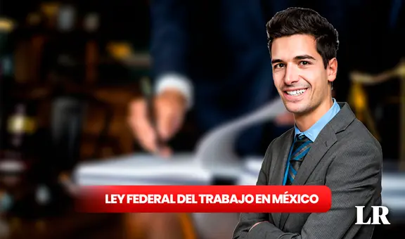 Ley Federal del Trabajo en México: ¿cuántos días de VACACIONES tendrán los empleados en 2024?
