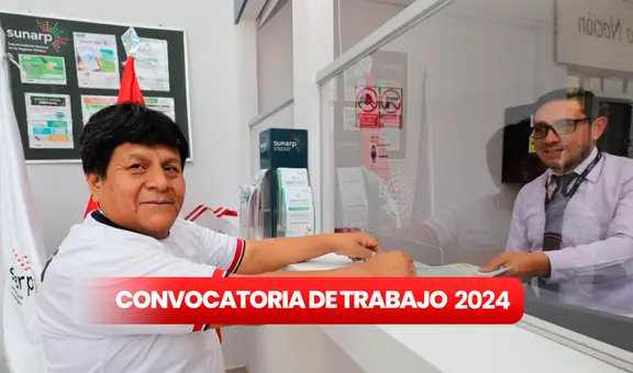 ¡Trabajo para abogados en 2024! Sunarp ofrece empleos con sueldos de S/6.900