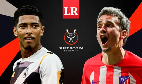 ¿Cuándo juegan Real Madrid vs. Atlético de Madrid EN VIVO por la Supercopa de España?