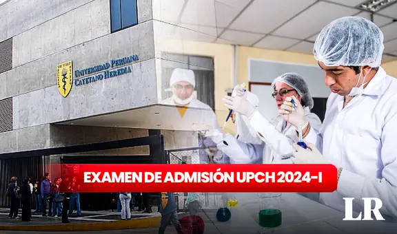 Resultados examen Cayetano Heredia 2024: consulta AQUÍ puntajes y lista de ingresantes del 14 de enero