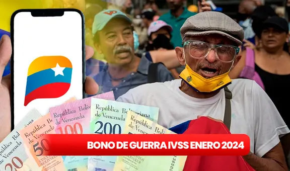 BONO DE GUERRA IVSS, enero 2024: FECHA, beneficiarios y cómo COBRAR vía Patria