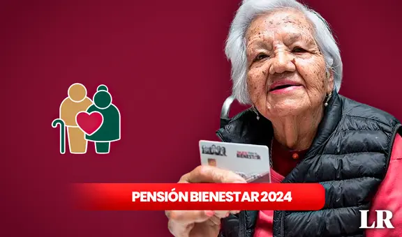 Pensión Bienestar 2024: ¿cómo puedo solicitar la renovación de mi tarjeta?
