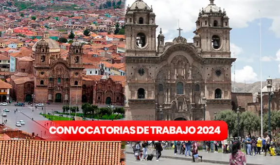 Convocatoria de trabajo en Cusco: ¿cómo postular a puestos en el Estado con sueldos de hasta S/9.554?