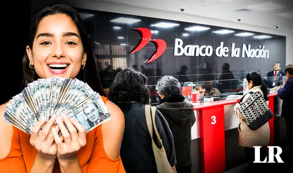 Préstamos del Banco de la Nación 2024: ¿qué requisitos piden y cuáles son los montos que ofrecen?