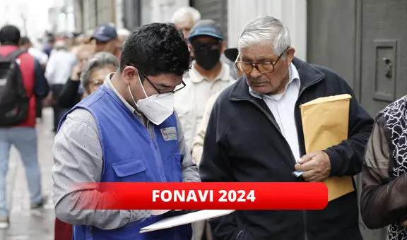 ¿Cómo saber si estoy en la lista de Fonavi 2024? Este es LINK de consulta con DNI