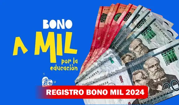 Bono a Mil 2024: ¿cómo verificar si recibiré el PAGO en 5 pasos? | GUÍA FÁCIL
