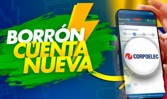 Borrón y Cuenta Nueva Corpoelec 2024 EN LÍNEA: ¿hasta cuándo puedes registrarte y quiénes se benefician?