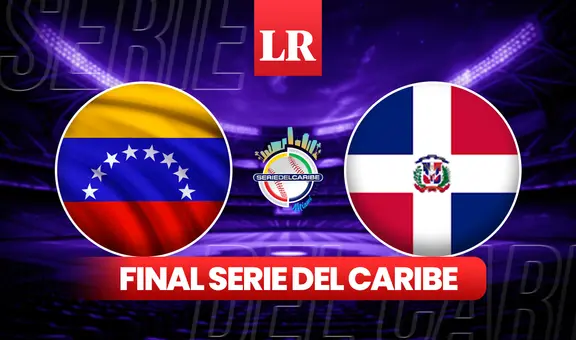 Venezuela vs. República Dominicana EN VIVO, final Serie del Caribe 2024: horario y dónde VER el juego
