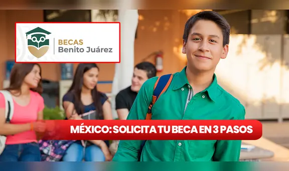 Beca Benito Juárez 2024: ¿qué hacer si aún no recibo el apoyo económico mexicano?