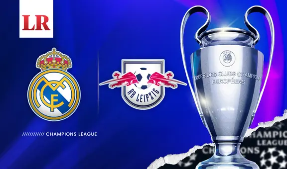 Real Madrid vs. RB Leipzig: ¿a qué hora ver el partido por los octavos de la Champions League?