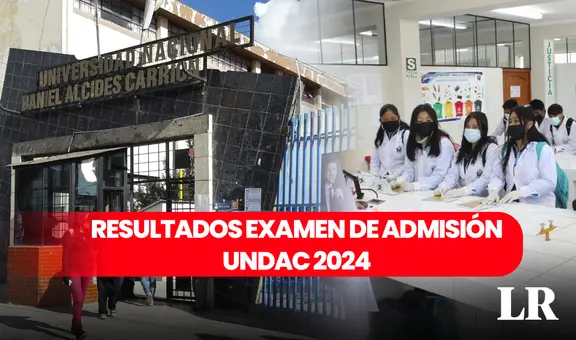 Resultados examen UNDAC 2024: REVISA lista de ingresantes por carrera a Universidad Alcides Carrión