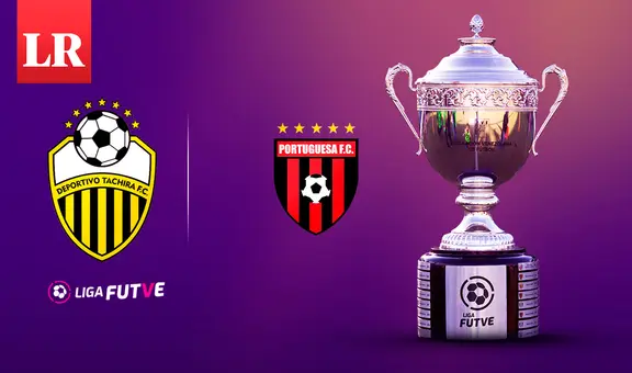 Deportivo Táchira vs. Portuguesa por la Liga FutVe 2024 EN VIVO: ¡pitazo inicial del juego!