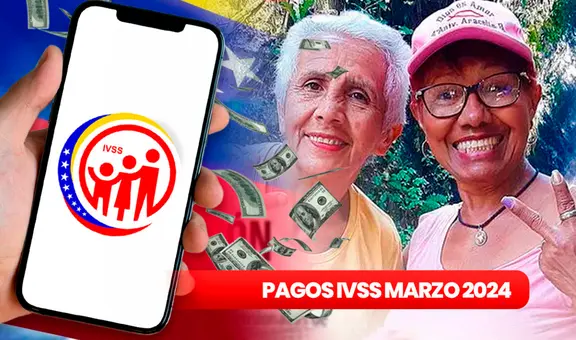 Pago Pensión IVSS, 25 de febrero 2024: FECHA de depósito, NUEVO MONTO y ÚLTIMAS NOTICIAS