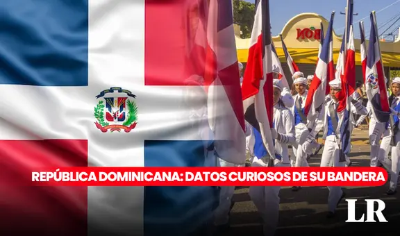 República Dominicana y sus 180 años de libertad: datos que no sabías sobre su bandera