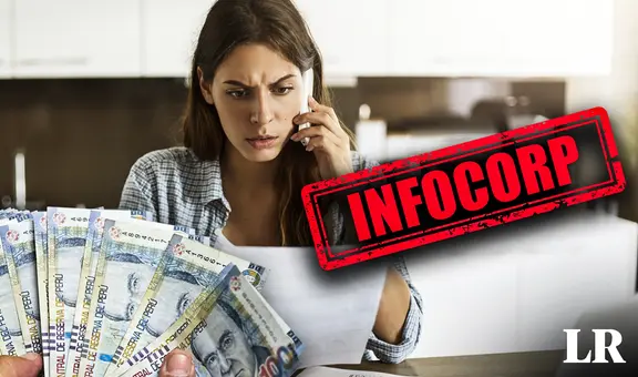 ¿En cuánto tiempo mi DEUDA dejará de figurar en Infocorp? Especialista lo explica