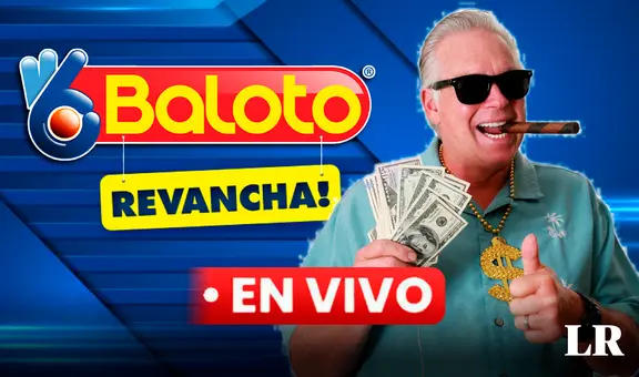 Baloto 28 de febrero EN VIVO: mira los RESULTADOS del sorteo 2376 y la REVANCHA vía RCN