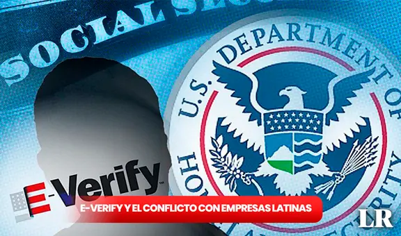 ¿Qué es E-Verify y por qué los empresarios latinos están en contra del proyecto estadounidense?