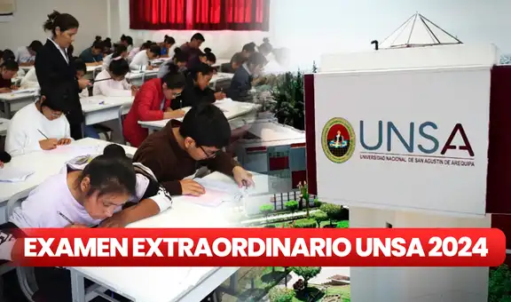 Resultados del examen extraordinario UNSA 2024: revisa la relación de ingresantes AQUÍ