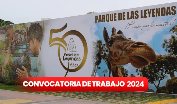 ¿Buscas TRABAJO en Lima? Estos son los empleos que ofrece el Parque de las Leyendas con SUELDOS de hasta S/7.000