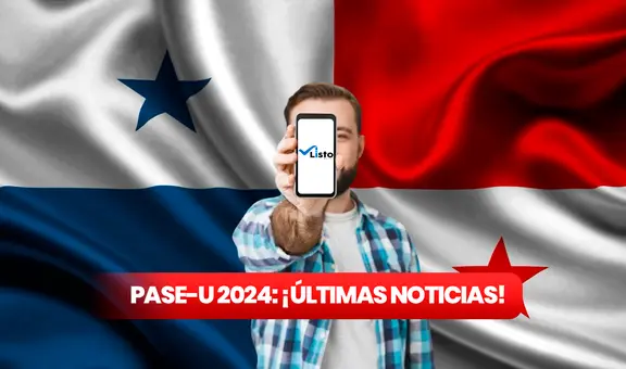 PASE-U 2024, Listo Wallet EN VIVO HOY, 12 de marzo: accede al LINK de consulta y mira las últimas noticias del PAGO con IFARHU