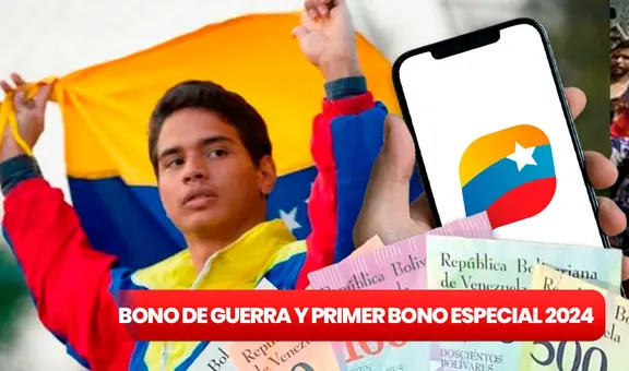 PAGO del Bono de Guerra y Primer Bono Especial, 19 de marzo 2024: MONTOS ACTUALIZADOS, FECHAS y ÚLTIMAS NOTICIAS