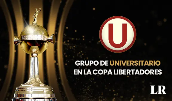Grupo confirmado de Universitario de Deportes en la Copa Libertadores 2024