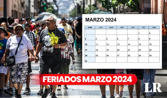 Feriados marzo 2024: ¿cuántos días libres restan este mes y cuáles son?
