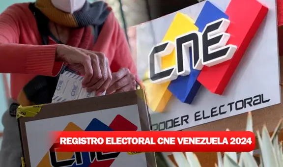 Venezuela, elecciones 2024: ¿cómo inscribirte en el registro electoral? LINK oficial del CNE