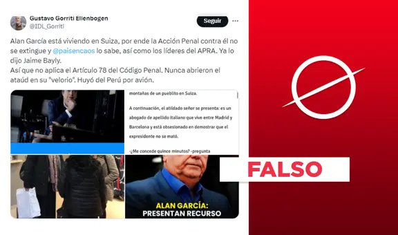 Gustavo Gorriti no publicó en Twitter que “Alan García está viviendo en Suiza”