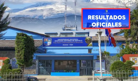 Resultados UNASAM Huaraz admisión 2024: VER lista de ingresantes por carrera y mayores puntajes