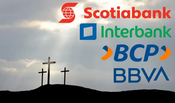 ¿A qué hora abren y cierran los bancos por Semana Santa 2024? Vía BCP, Interbank, Banco de la Nación y más