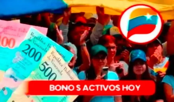 BONOS ACTIVOS, 6 de abril: MONTOS ACTUALIZADOS, fechas de PAGO y ÚLTIMAS NOTICIAS