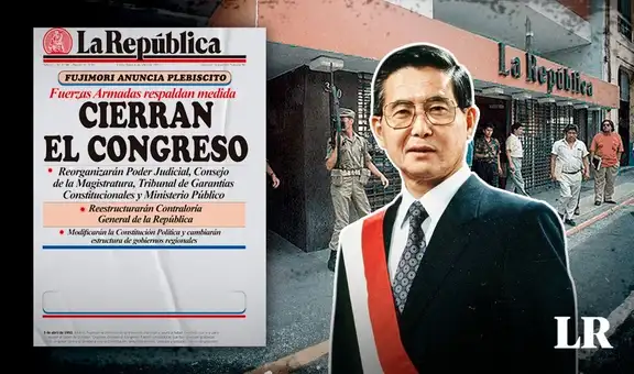 ¿Cómo informó La República la historia del autogolpe de Alberto Fujimori del 5 de abril de 1992?
