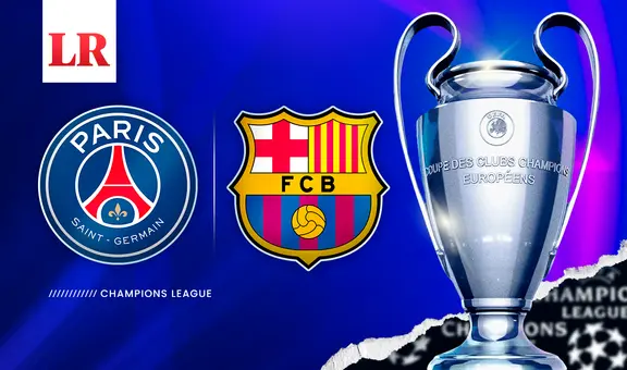 [ESPN y Star Plus] ¿A qué hora juegan Barcelona vs. PSG EN VIVO por la Champions League?