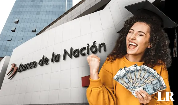 Banco de la Nación brinda préstamo para ESTUDIOS de hasta S/100.000: ¿cómo acceder en el 2024?