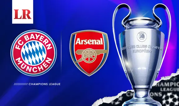 Bayern Múnich vs. Arsenal EN VIVO: ¿a qué hora juegan por el pase a semifinales de la Champions?