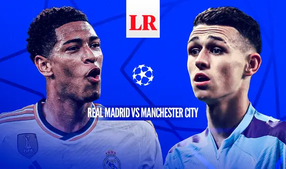 Alineaciones Manchester City vs. Real Madrid EN VIVO: hora y canal por la Champions League