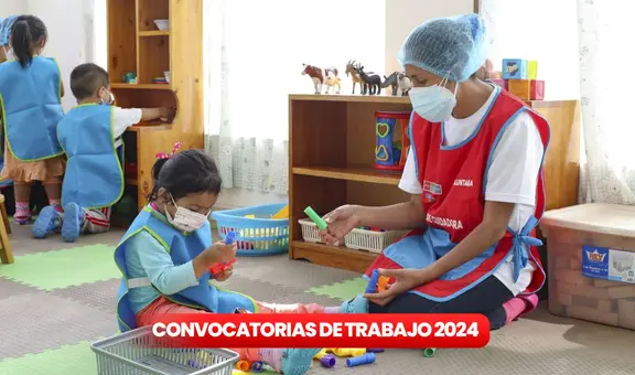 ¡Para egresados, bachilleres y titulados! Cuna Más ofrece empleos CAS con sueldos de hasta S/6.614