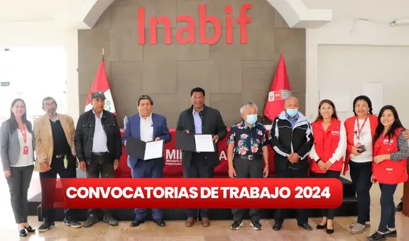 ¡Trabaja en Lima y Callao! Inabif ofrece 86 puestos de trabajo con sueldos de S/2.000