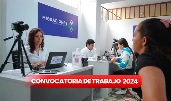 ¡Trabaja en Lima! Migraciones ofrece 14 empleos CAS con salarios de hasta S/9.000